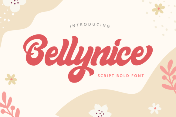 Bellynice: A Bold Script Font for Editorial Design